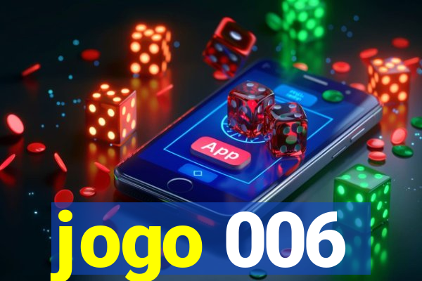 jogo 006